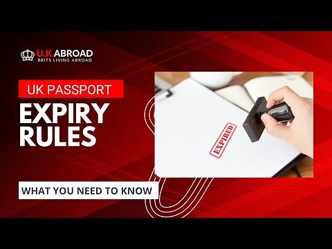 UK Passport Expiry Rules - Explained
