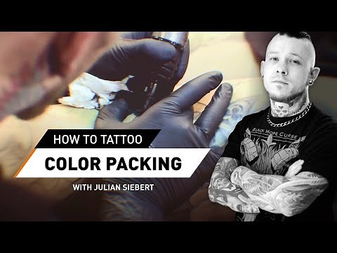 How To Tattoo: Color Packing Techniques - Tutorial with Julian Siebert