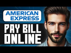 How to Pay Your American Express Bill Online - Easy Guide