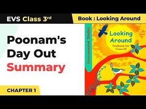 Poonam's Day Out - Summary | Class 3 EVS Chapter 1