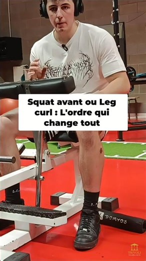Squat Avant & Leg Curl : L'Ordre Parfait Expliqué! 💪🔥