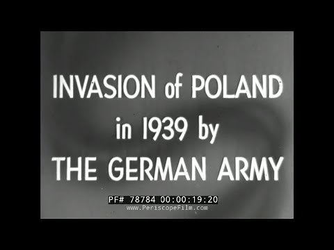 GERMAN INVASION OF POLAND 1939 WORLD WAR II FILM 78784
