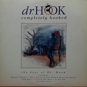 Dr. Hook - Completely Hooked (The Best Of Dr. Hook)