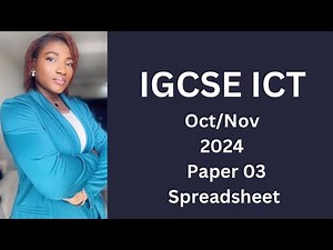 ICT IGCSE ICT Oct/Nov (0417) 2024 03 - Spreadsheet (MS Excel)