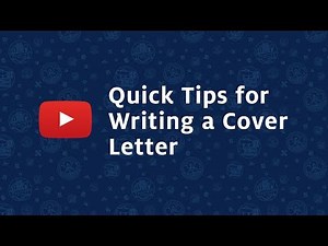 Quick Tips for Writing a Cover Letter