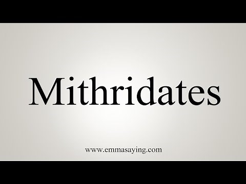 How To Say Mithridates