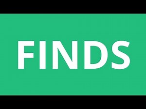 How To Pronounce Finds - Pronunciation Academy
