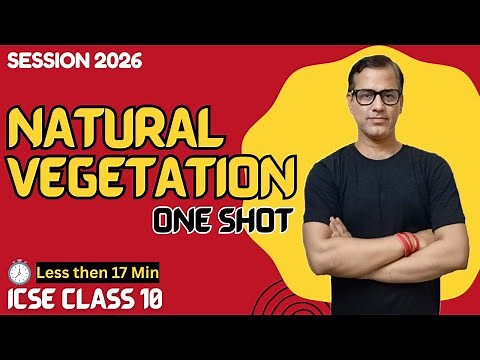 Natural Vegetation Class 10 ICSE | Natural Vegetation Of India | ICSE Geography | Sir Tarun Rupani