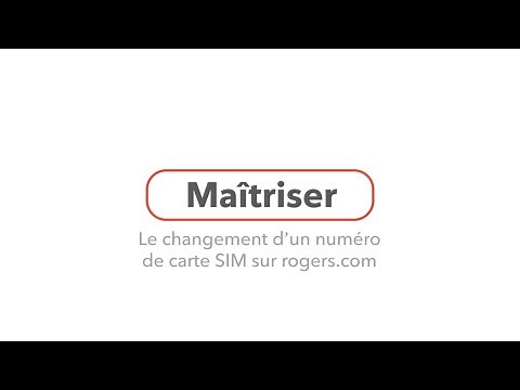 Comment changer une carte SIM sur rogers.com