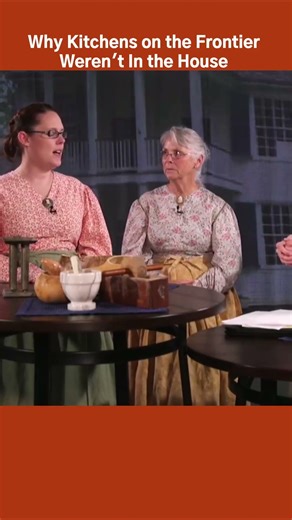 Living on the American Frontier | Why Kitchens Weren't in the House #thornhillfarm #historiccooking