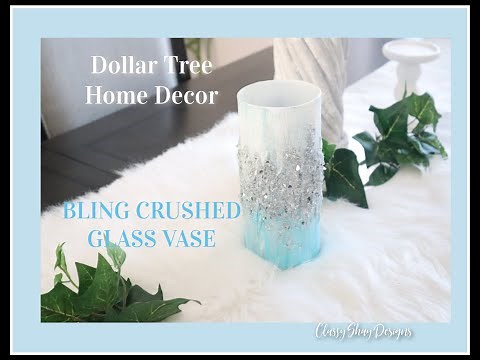 Bling Crushed Glass Vase - Dollar Tree 2021 - DIY