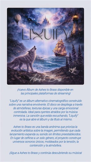 "Liquify" 🌟¡Nuevo Álbum de Ashes to Brass disponible en las principales plataformas de streaming!🌟