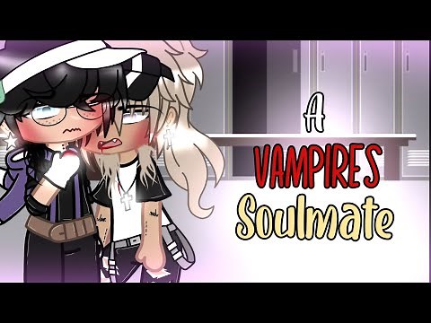A Vampires Soulmate || GCMM • BL • Gay 🏳️‍🌈