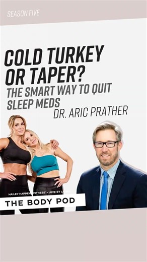 Cold Turkey or Taper? The Smart Way to Quit Sleep Meds with Dr. Aric Prather