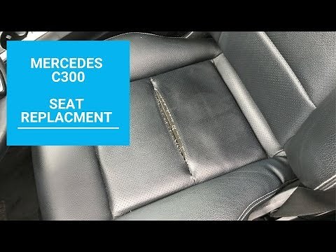 Mercedes c300 - Driver seat Ripped - How To Replace