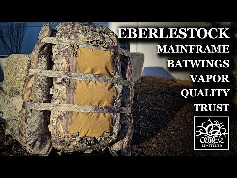 Eberlestock: Quality & Trust - Mainframe / Batwing / Vapor First Look & Impression