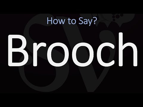 How to Pronounce Brooch? (CORRECTLY) Meaning & Pronunciation