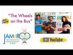 Wheels On The Bus : Kids Educational Song : JAMaROO Kids
