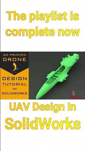 UAV Design In SolidWorks Tutorial Playlist