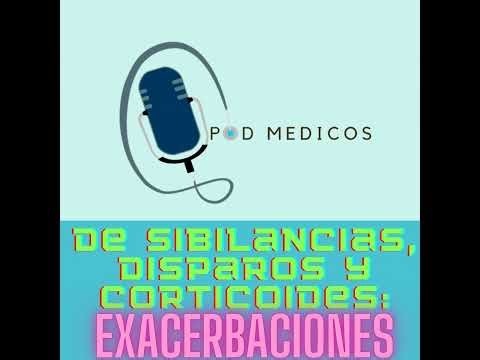 De Sibilancias, disparos y corticoides: Exacerbaciones