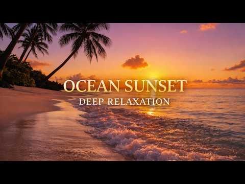 Ocean Sunset Waves 🌅 5 Hours Relaxation and Calm Mind