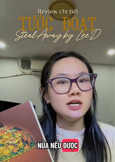 Review sách Tước Đoạt - Steal Away của Lee D