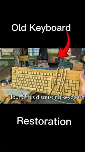 Old Keyboard Restoration 😱😱#keyboard