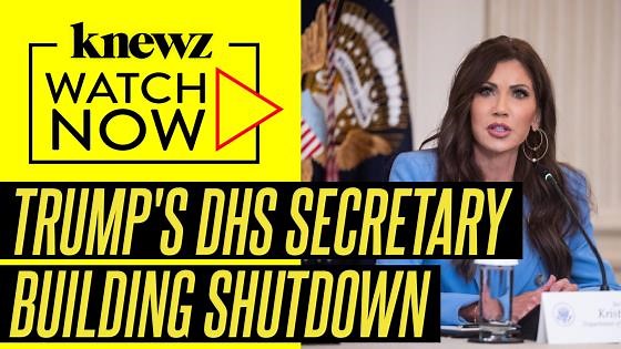 Government building shuts down Trump's Secretary of Homeland Security