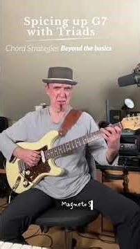 Spice up your G7 with Triads - more fun than it sounds! Chords you thought you'd never use! Number 2
