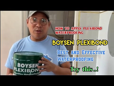 HOW TO APPLY BOYSEN PLEXIBOND WATERPROOFING