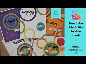 How to Use Circle Dies to Make Cards