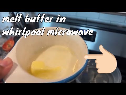 melt & soften butter in your whirlpool microwave easy