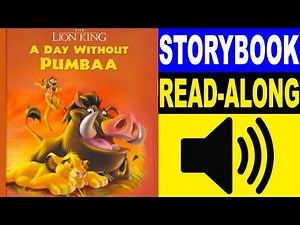 The Lion King Read Along Storybook, Read Aloud Story Books, The Lion King - A Day Without Pumbaa