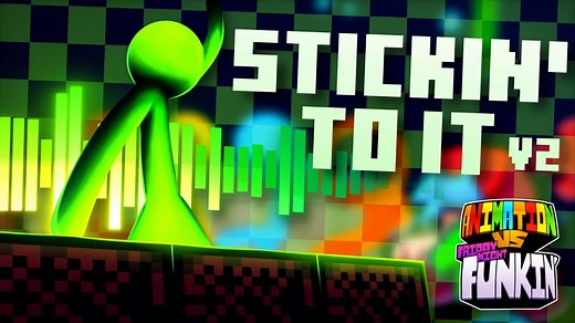 [FNF/授权转载]火柴人vsFNF EP.2 Green曲目 - STICKIN TO IT/“柴”定坚持 V2 实机泄露