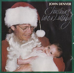 John Denver - Christmas Like A Lullaby