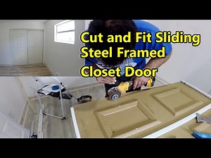 How to Cut and Fit Sliding Steel Framed Closet Doors Complete Installation