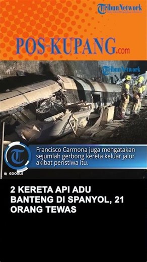 2 Kereta Api Adu Banteng di Spanyol, 21 Orang Tewas
