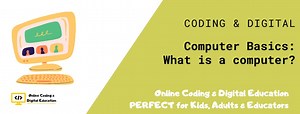 Digital Skills: Computer Basics | Lesson 1: What is a computer?