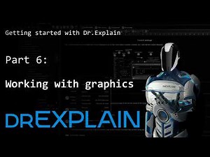 Working with graphics - Part 6 - Getting started with Dr.Explain