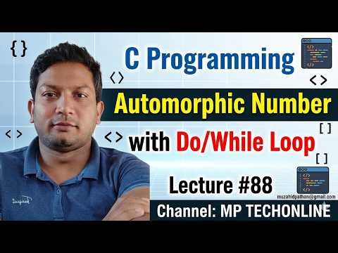 Automorphic Number | Do/While Loop | Lecture #88 #numbersystem #hindi #coding #logical #developer
