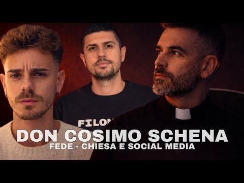 DON COSIMO SCHENA | FEDE - CHIESA E SOCIAL MEDIA