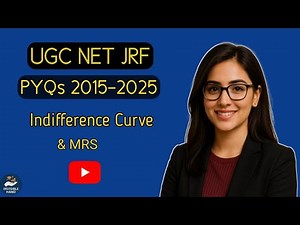 UGC NET PYQ - Microeconomics - Indifference curve and MRS