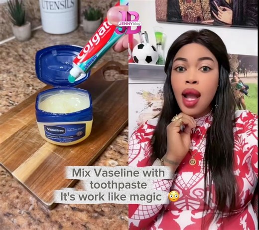 Mix Vaseline with toothpaste. It's work like magic 😳🙏🏾 | JENNY BLOG