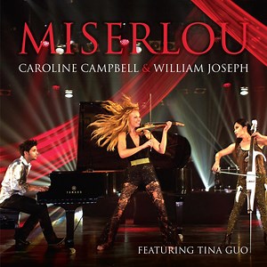 Miserlou (feat. Tina Guo) - Caroline Campbell & William Joseph: Song Lyrics, Music Videos & Concerts