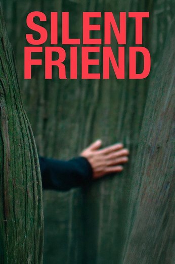 Stream Silent Friend (2026): Find it on Netflix, Prime Video, Hulu & more