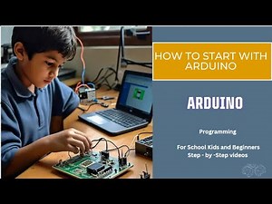 "How to Start with Arduino? | Beginner’s Guide to Arduino Programming & Projects"