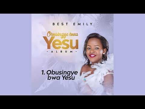 Obusingye bwa Yesu- Best Emily (hymn 250)