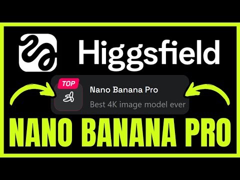 How To USE Nano Banana Pro With Higgsfield (QUICK & EASY) 2026