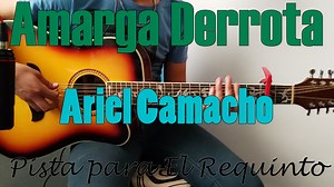 Pista Para el Requinto I Amarga Derrota I Ariel Camacho y sus Plebes Del Rancho🎸 #pistaspararequintos #arielcamacho #AmargaDerrota | Estilo Music
