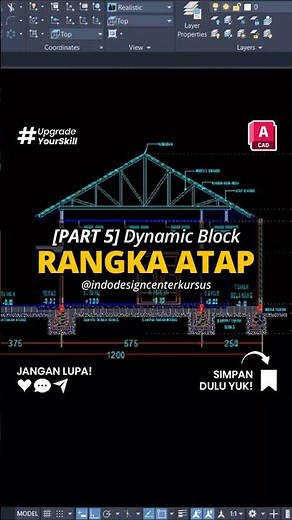 Cara Cepat Drafter Bikin Dynamic Block Rangka Atap Kuda-Kuda (PART 5)... #autocad #desainrumah